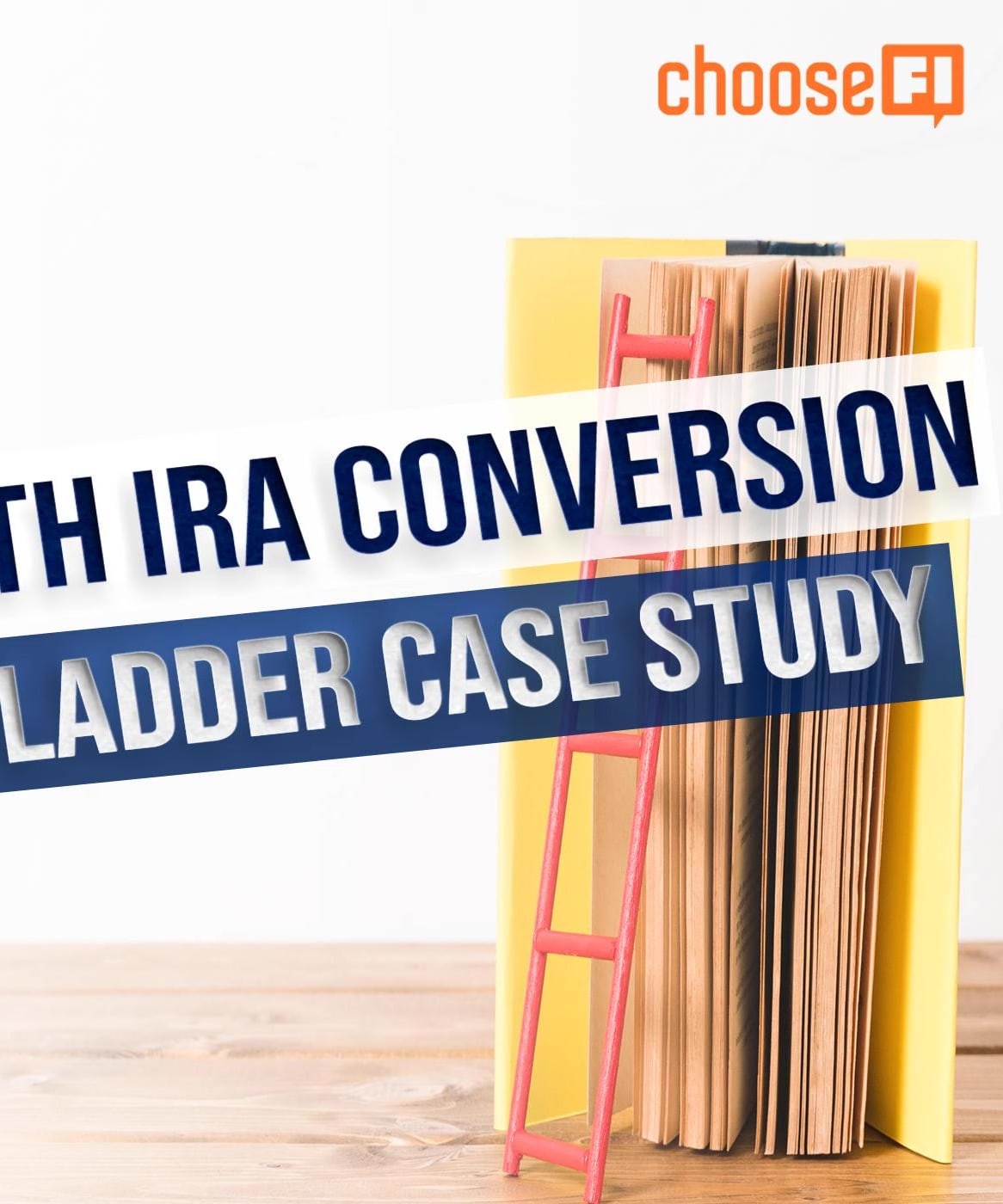 Roth IRA Ladder thumbnail