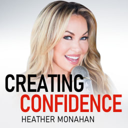 Creating Confidence with Heather Monahan thumbnail