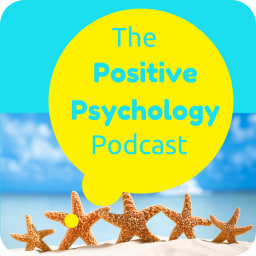 The Positive Psychology Podcast - Bringing the Science of Happiness to your Earbuds with Kristen Truempy avatar