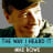 The Way I Heard It with Mike Rowe logo