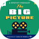 The Big Picture