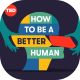 How to Be a Better Human