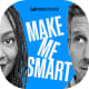 Make Me Smart