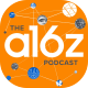 The a16z Podcast
