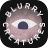 Blurry Creatures