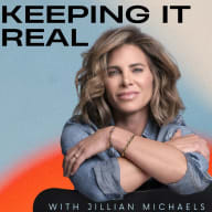 Keeping It Real: Conversations with Jillian Michaels avatar