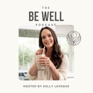 Be Well by Kelly Leveque avatar